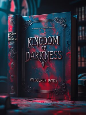 cover image of Kingdom of Darkness
